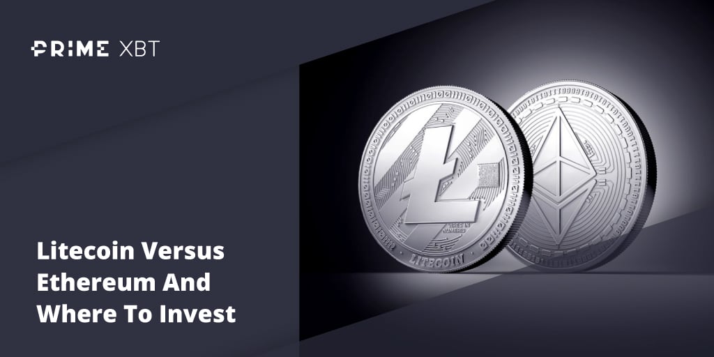 Litecoin Versus Ethereum And Where To Invest Litecoin Versus Ethereum And Where To Invest - Blog Primexbt 04 03